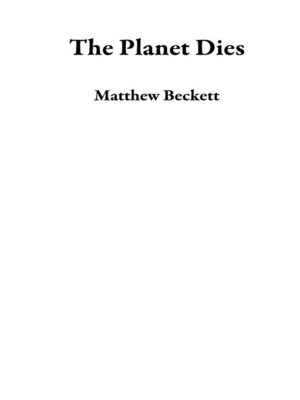 cover image of The Planet Dies